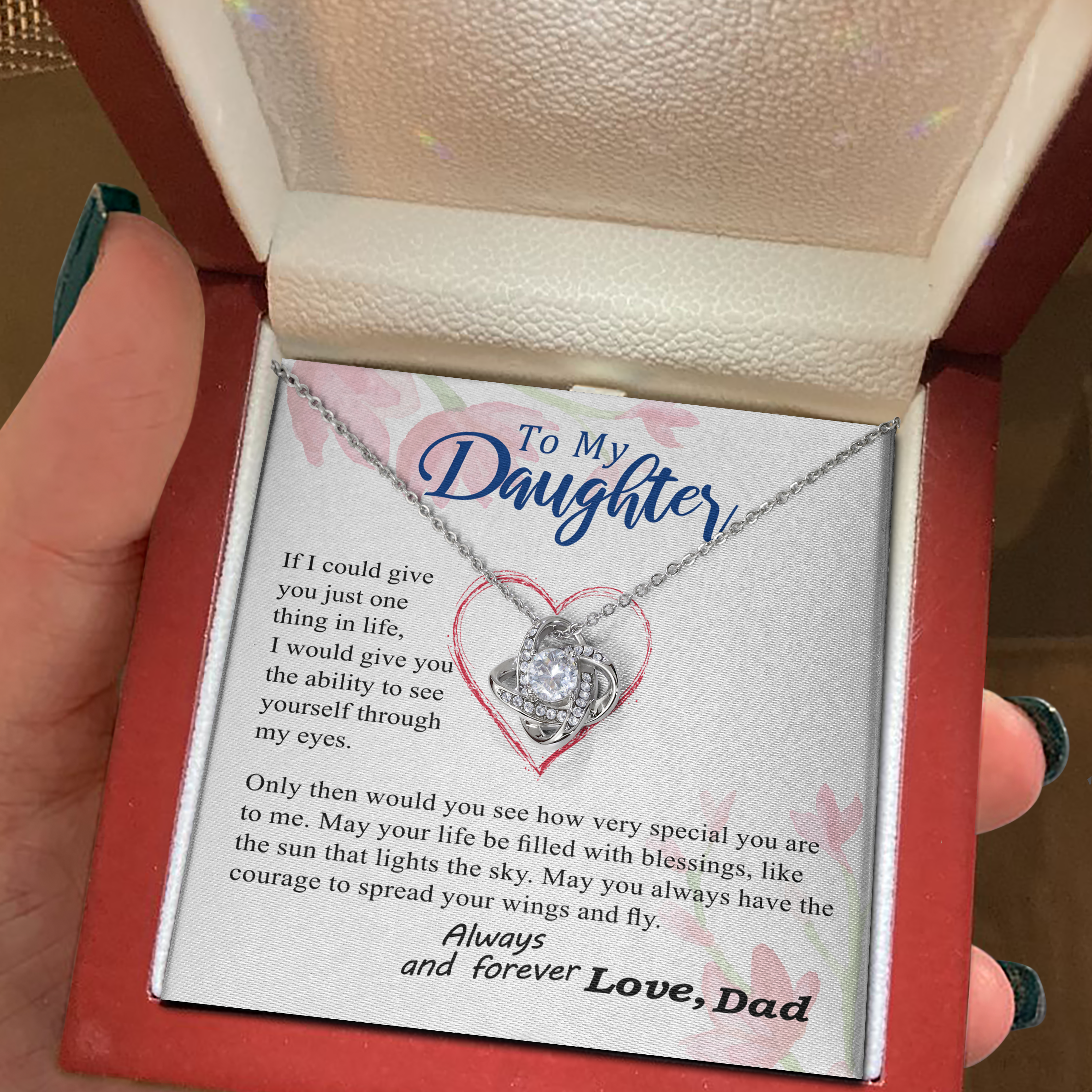 To my Daughter - Through my Eyes You Can Fly Forever - From Dad - BEST SELLER - Love Knot Necklace