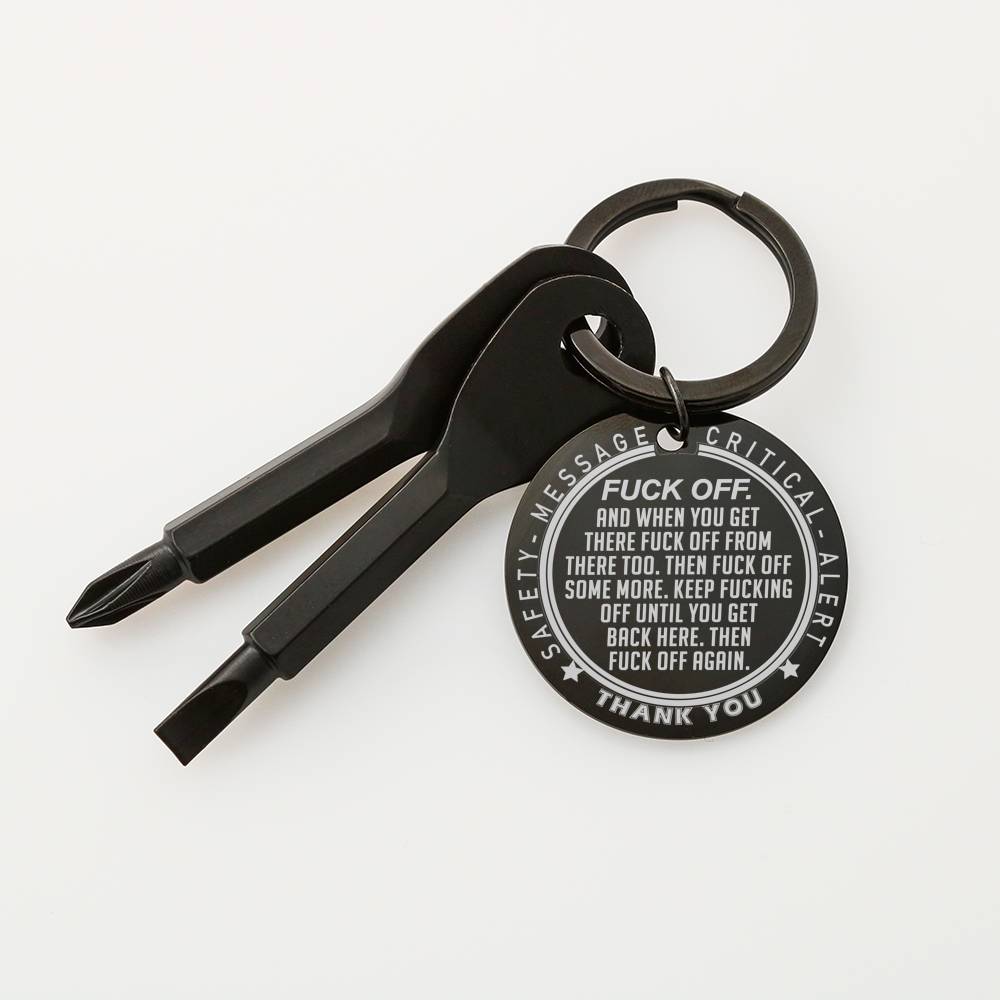 To Dad - Leave Me Alone F-Off Safety Message and Thank You - Custom Engraved Screwdriver Tool Keychain