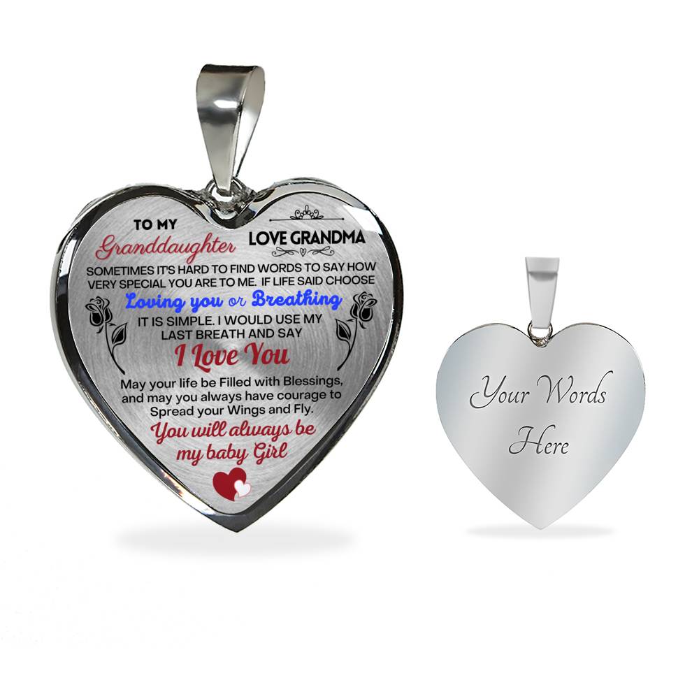 To my Granddaughter - Use my last breath to say I love you spread you wings and fly - from Your Grandma - Heart Necklace