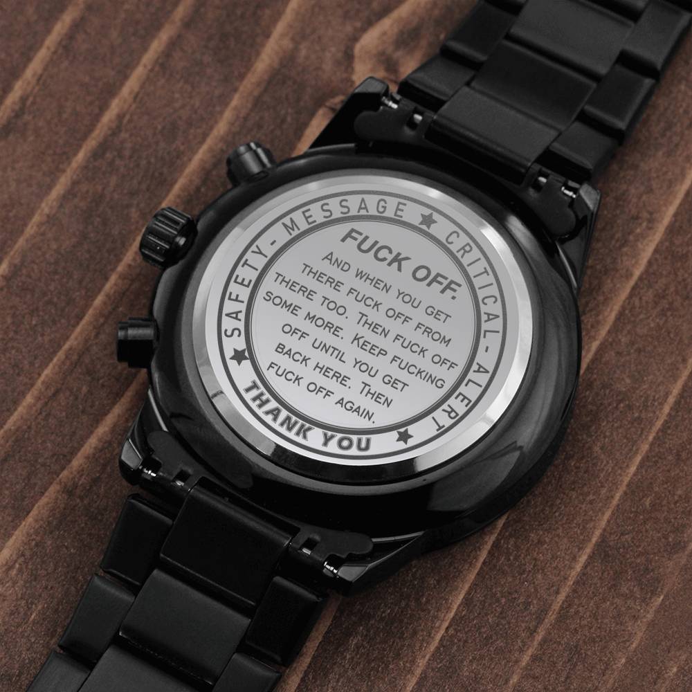 To Dad - Safety Alert F Off - Stainless Steel Luxury Watch