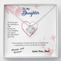 To my Daughter - you are my greatest gift I promise - from Your  Dad - Love Knot