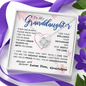 To my Granddaughter - your path and brilliance greatest woman proud of you - style 86 - from Your  Grandpa    - Love Knot