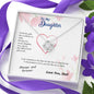 To my Daughter - you are my greatest gift I promise - from Your  Dad - Love Knot