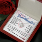 To my Granddaughter - your path and brilliance greatest woman proud of you - style 86 - from Your  Grandpa    - Love Knot