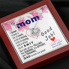 To  Mom - effort and training D.a.d. - BEST LAUGH - funny - from Your Favourite - Love Knot