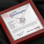 To my Granddaughter - through my eyes be blessed with light courage to fly - from Your  Grandpa - Love Knot