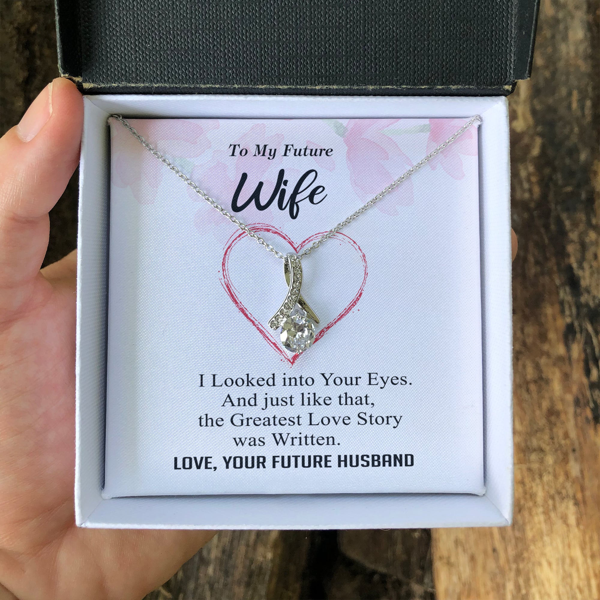 To my Future Wife - Greatest Love Story - Alluring Necklace