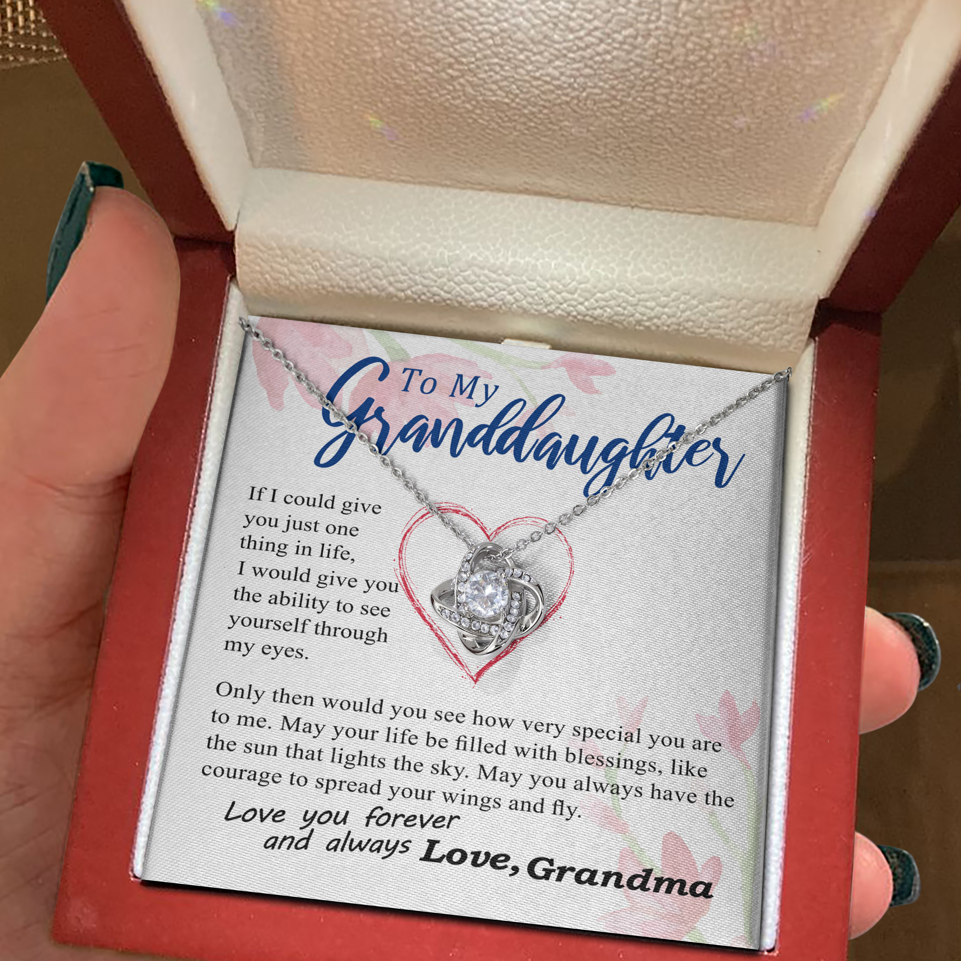 To my Granddaughter - through my eyes you can fly forever - from Your Grandma - Love Knot