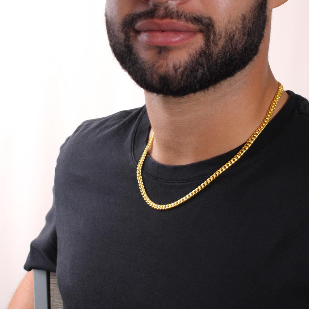 To my Husband - God blessed us and led me to you on the broken road - from Your Wife - Cuban Link Chain