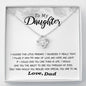 To my Daughter - I hugged this pendant love and light - from Dad - Love Knot - BW