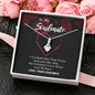 To my Soulmate- Greatest Love Story - Alluring Necklace