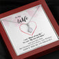 To my Wife, my moon, sun and stars, Greatest Love Story - Alluring Necklace - GOT
