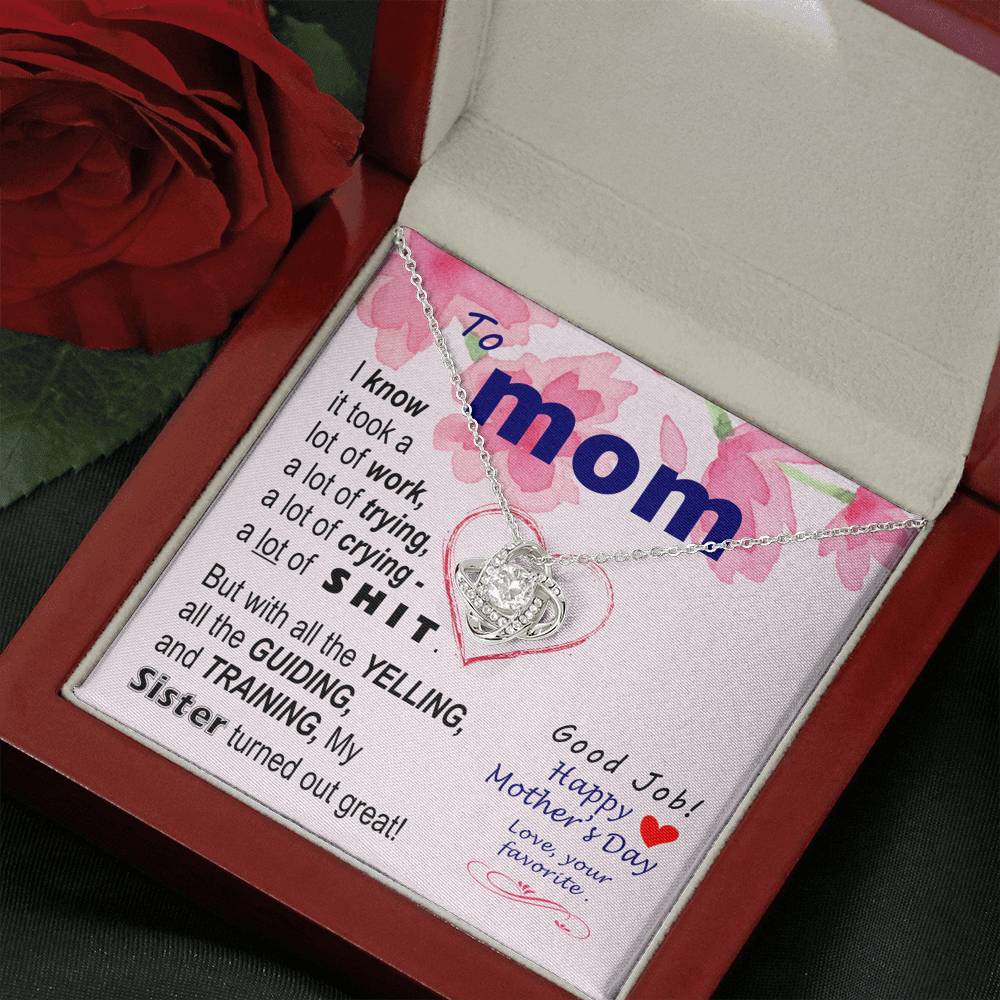 To Mom - Sorry about my sister  - from Favorite - Knot Necklace