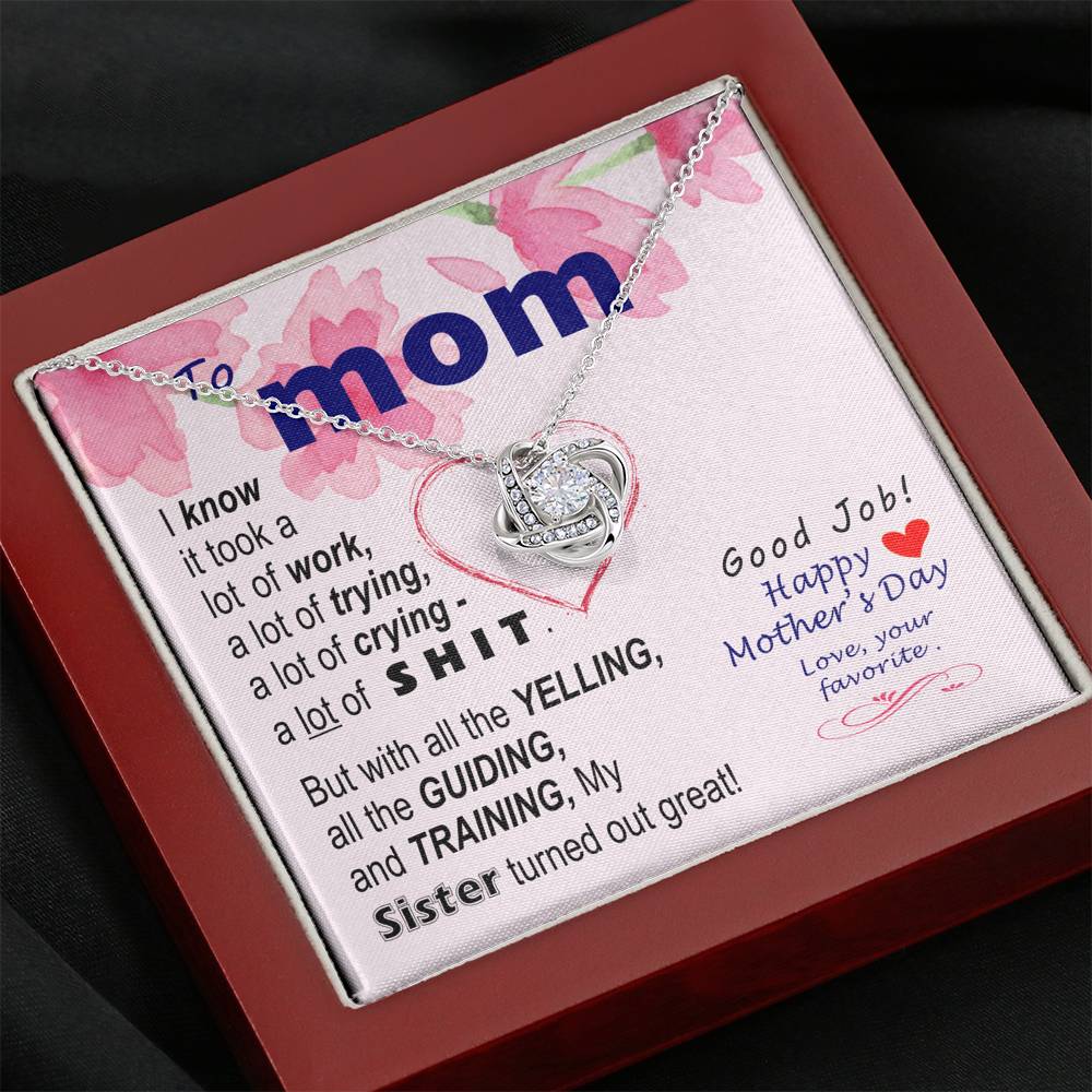 To Mom - Sorry about my sister  - from Favorite - Knot Necklace
