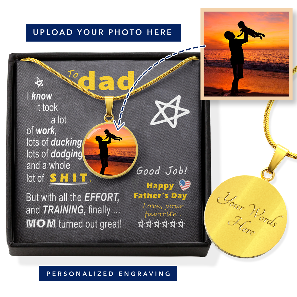 To Dad - effort training M.o.m - from Favorite  | Circle Photo Pendant
